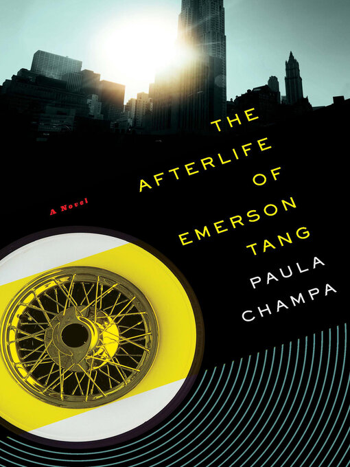 Title details for The Afterlife of Emerson Tang by Paula Champa - Available